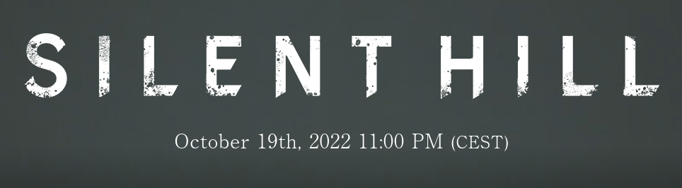 Silent Hill event date and time