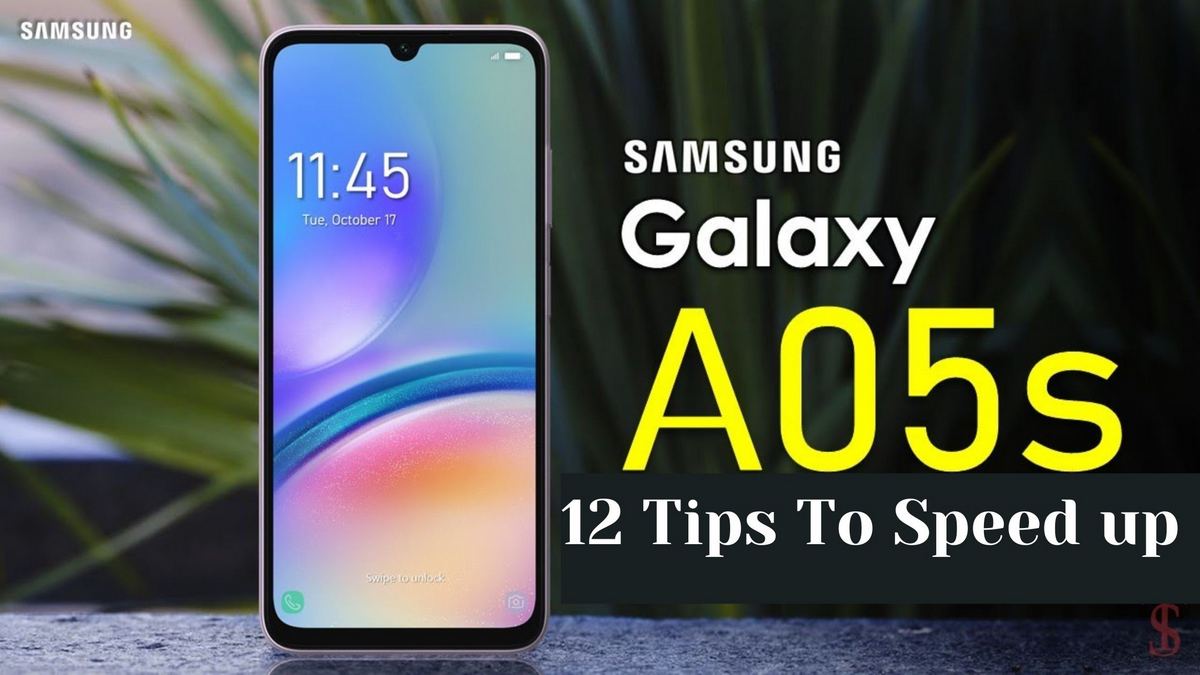 How to speed up Samsung Galaxy A05s [10+ Tips]