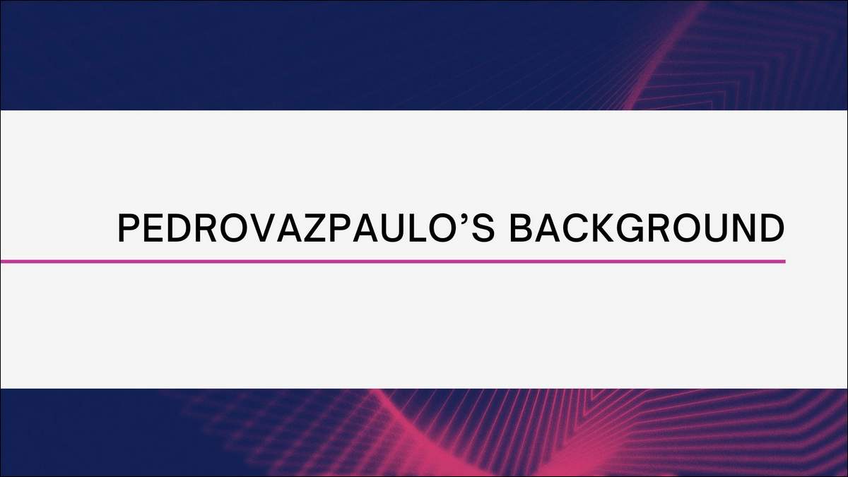 Background of PedroVazPaulo