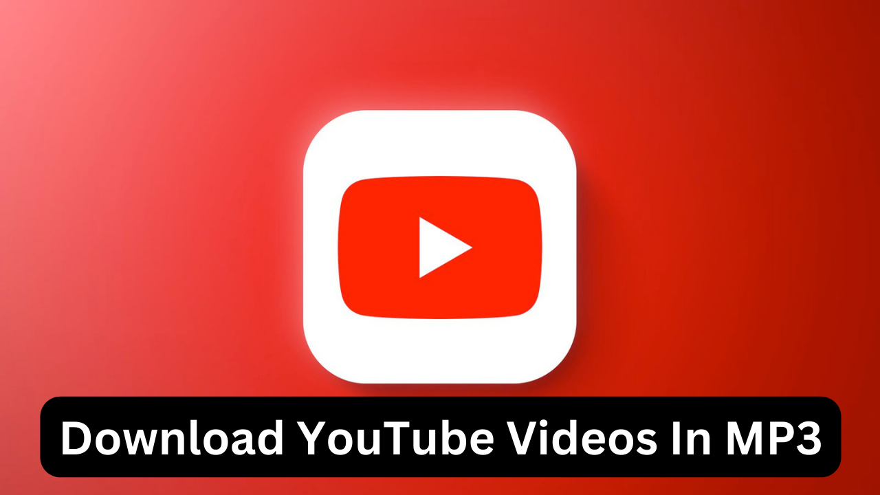 download youtube videos mp3