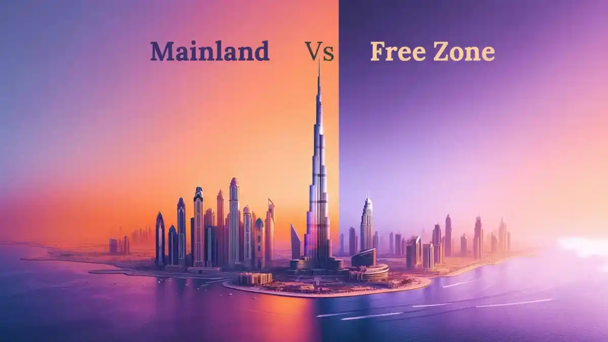 Freezone vs Mainland: Which Dubai Business Setup